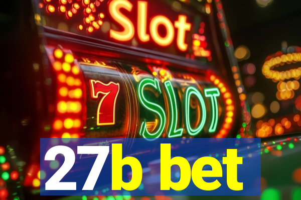 27b bet